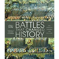 Battles That Changed History: Epic Conflicts Explored and Explained (Dk)